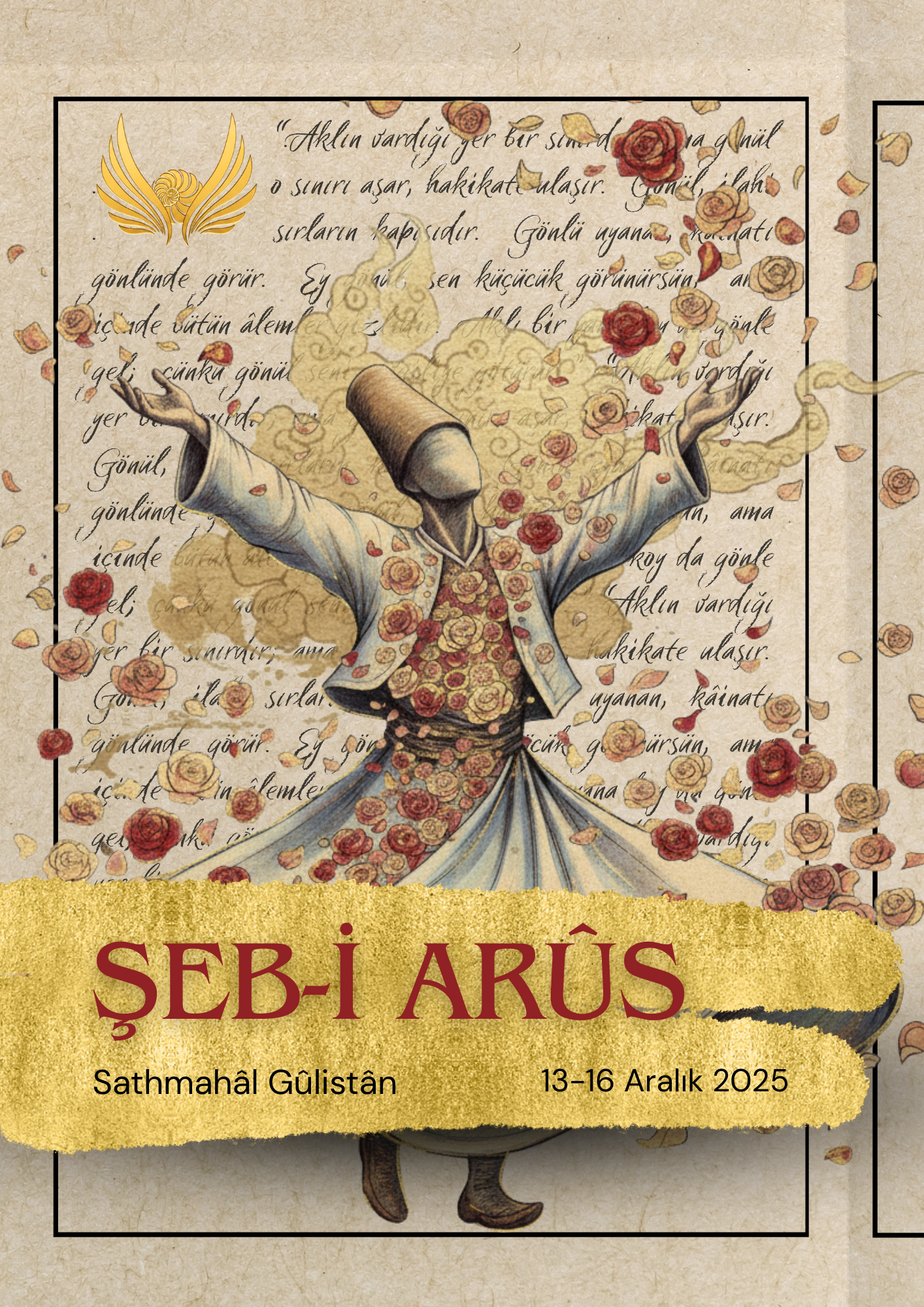 Şeb-i Arûs | Sathmahâl Gülistan | 13 - 16 Aralık 2025