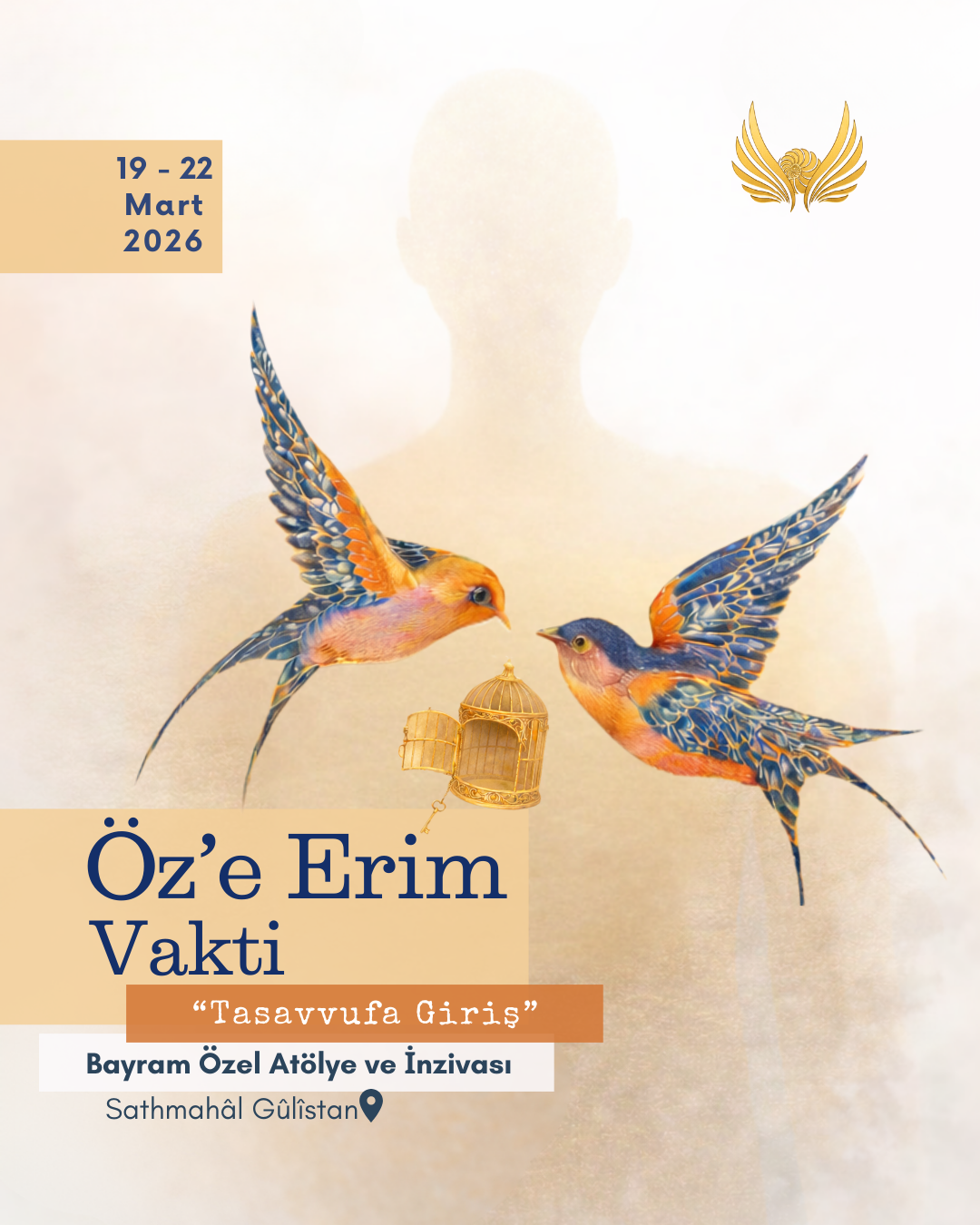 Öz’e Erim Vakti “Tasavvuf’a Giriş” | Bayram Özel Atölye ve İnzivası | 19 - 22 Mart | Sathmahâl Gûlîstan