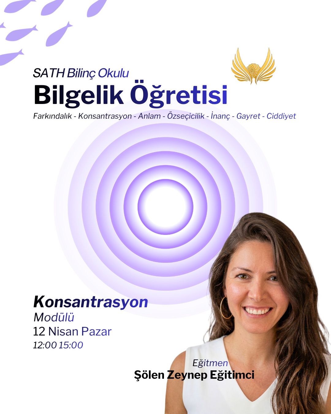 Bilgelik Öğretisi - Konsantrasyon Modülü | 12 Nisan 2026 | Pazar