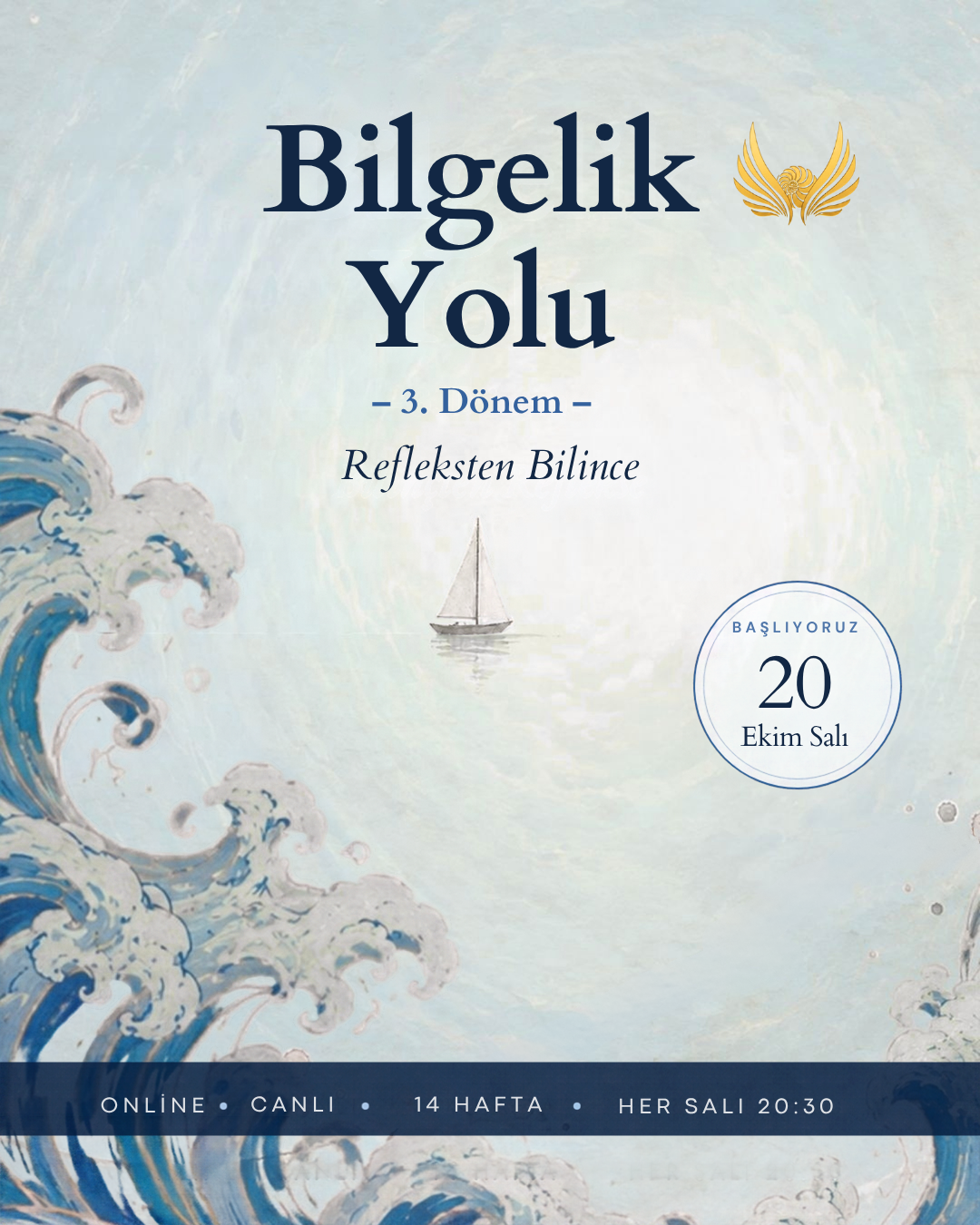 Bilgelik Yolu 3. Dönem | 20 Ekim'de başlıyor...